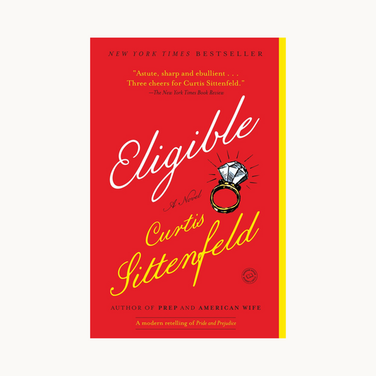 Eligible by Curtis Sittenfeld
