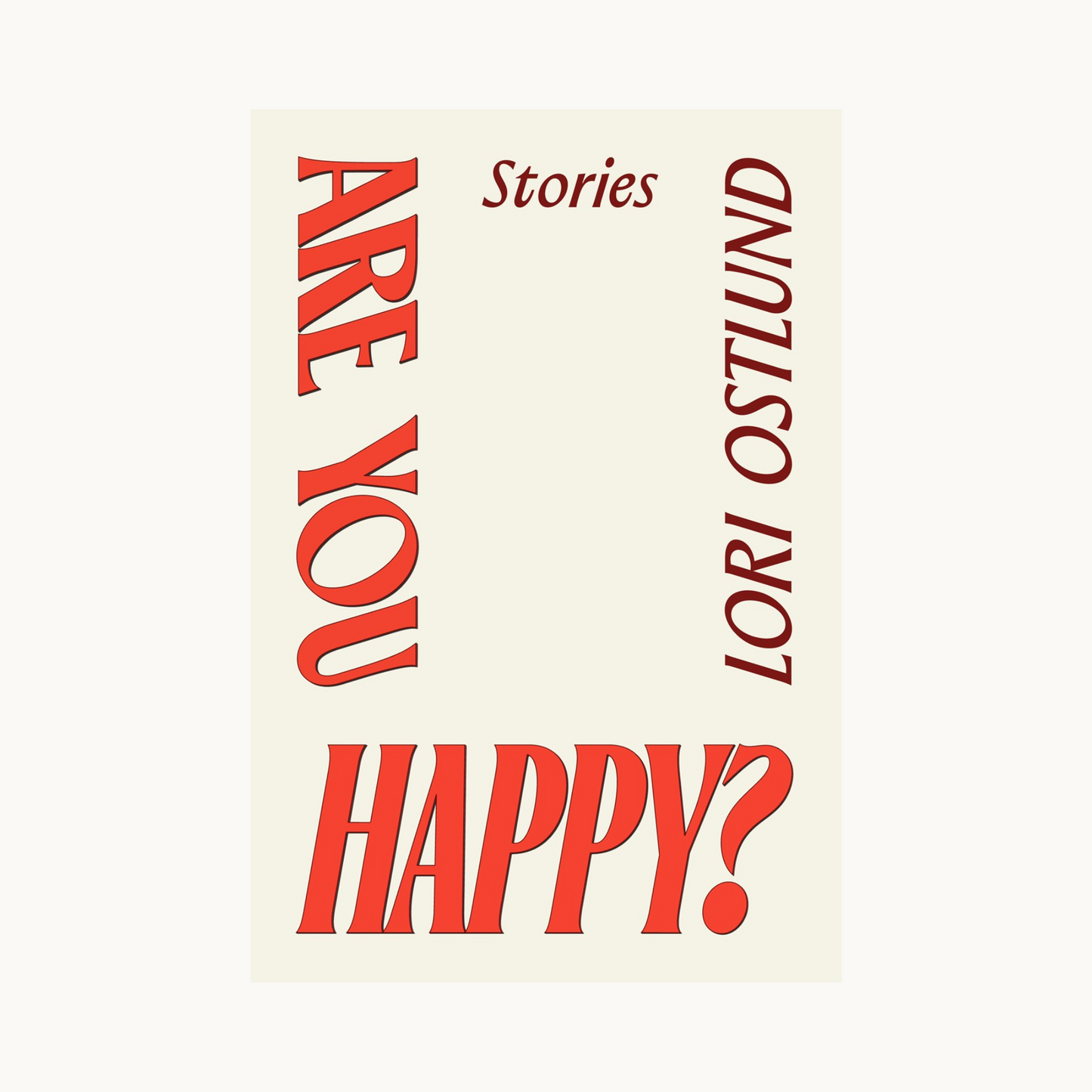 Are You Happy? by Lori Ostlund