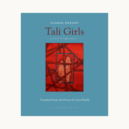 Book: Tali Girls by Siamak Herawi (translated by Sara Khalil)