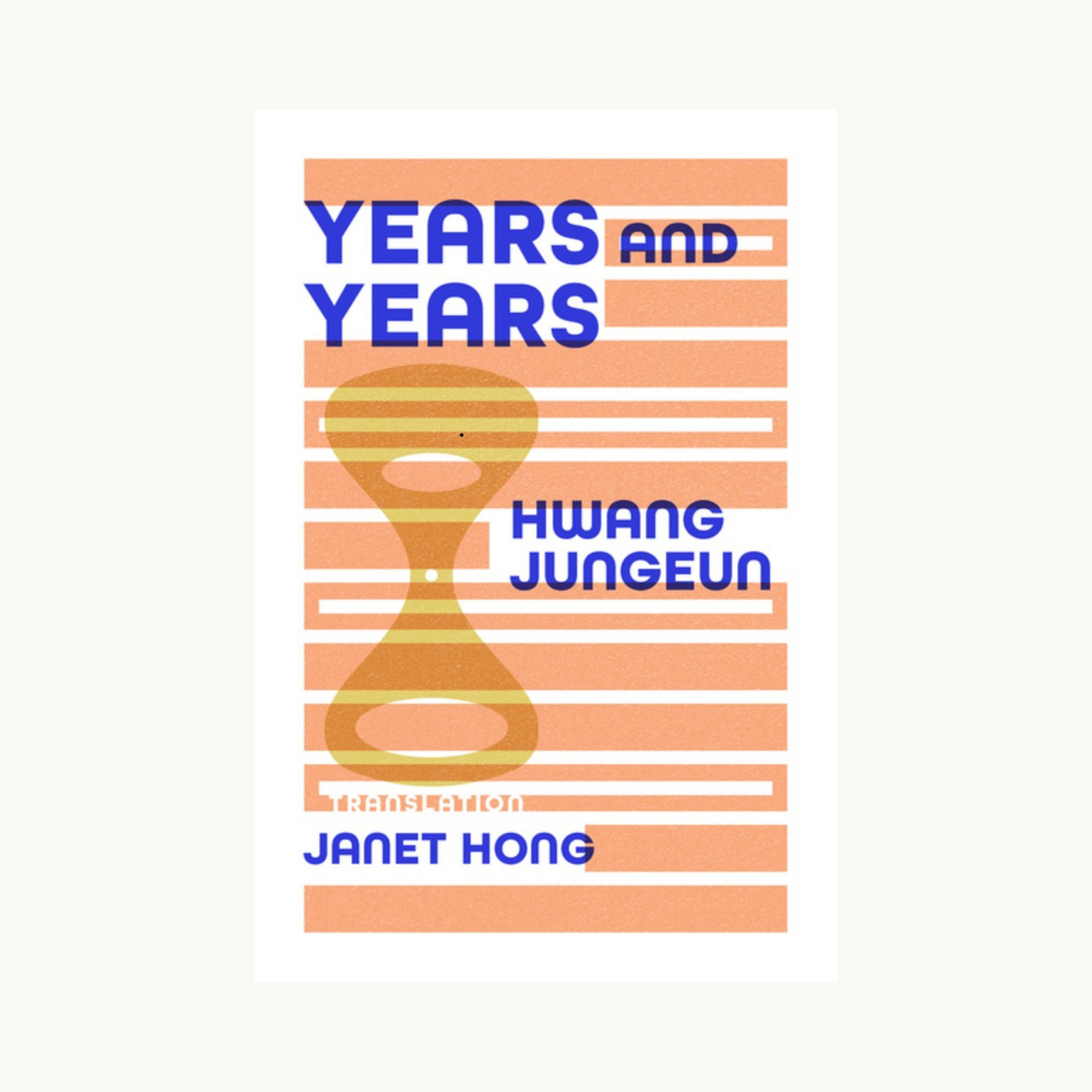 Book: Years and Years by Hwang Jungeun (translated by Janet Hong)